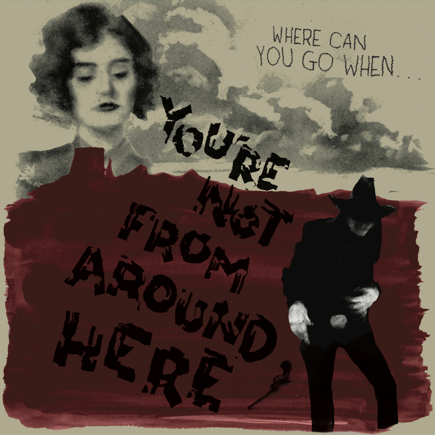 Various Artists - You're Not From Around Here : LP