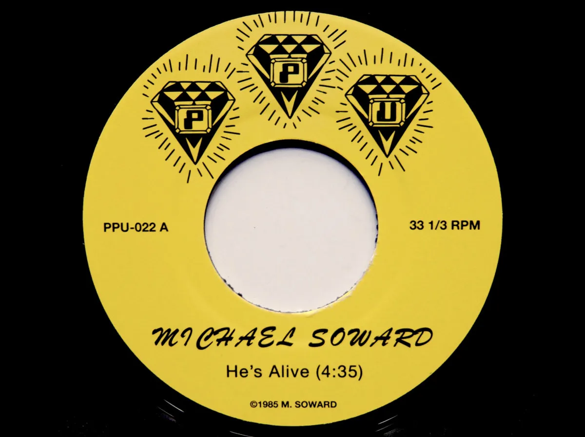 Michael Soward - He&#039;s Alive : 7inch