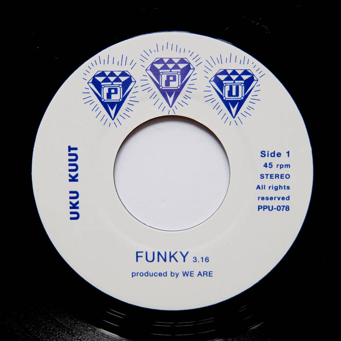 Uku Kuut - Funky /  What's Happening Today : 7inch