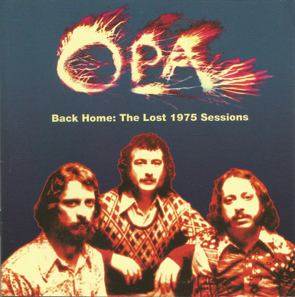 Opa - Back Home: The Lost 1975 Sessions : CD