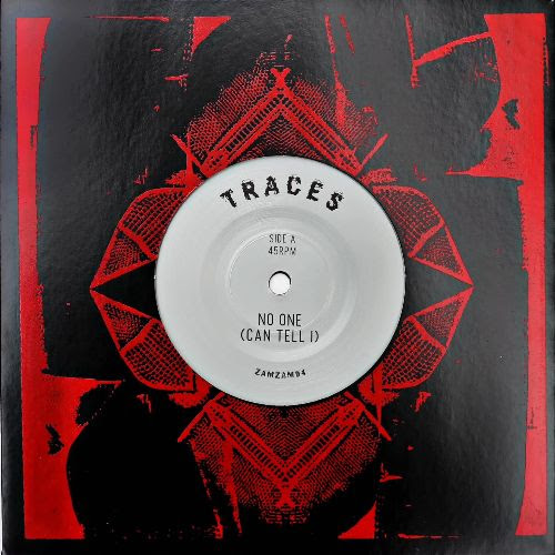 Traces - No One (Can Tell I) / Listen : 7inch