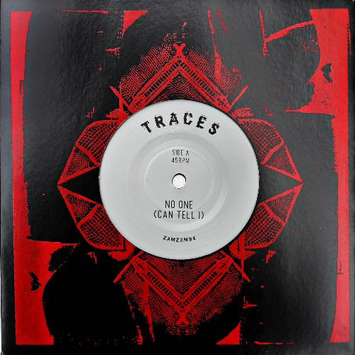 Traces - No One (Can Tell I) / Listen : 7inch