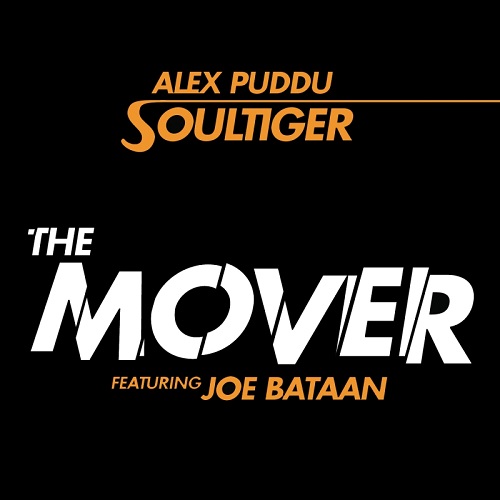 Alex Puddu Soultiger Feat.Joe Bataan - The Mover / Soultiger : 7inch