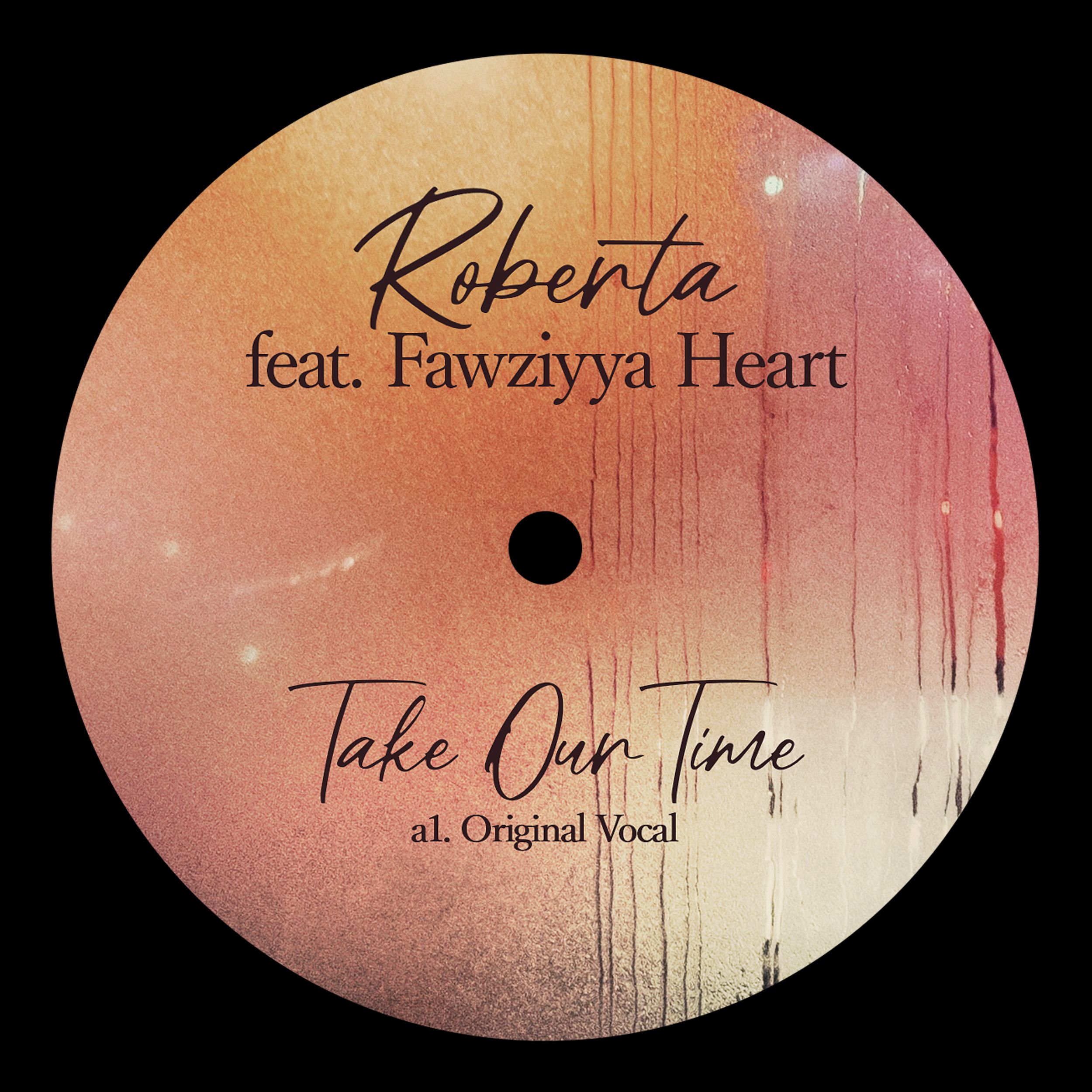 Roberta - Take Our Time : 12inch
