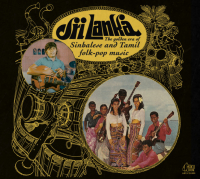 VARIOUS - Sri Lanka (The Golden Era Of Sinhalese And Tamil Folk-Pop Music)