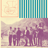 The San Lucas Band - La Voz de las Cumbres (Music of Guatemala)