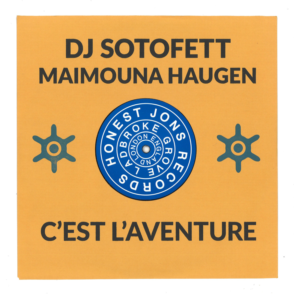 DJ Sotofett & Maimouna Haugen - C&#039;est L&#039;aventure : 10inch