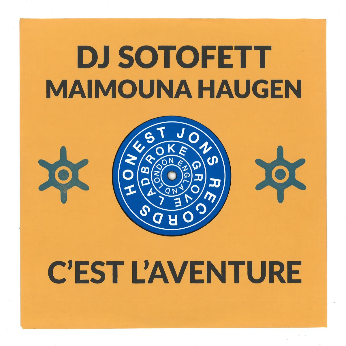 DJ Sotofett & Maimouna Haugen - C&#039;est L&#039;aventure : 10inch