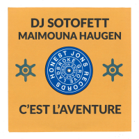 DJ Sotofett & Maimouna Haugen - C'est L'aventure