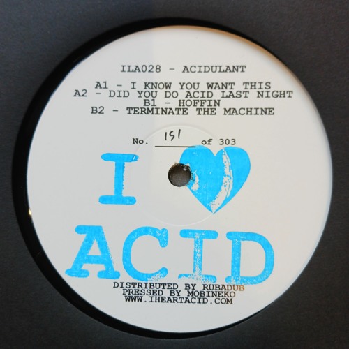 Acidulant - I Love Acid 028 : 12inch