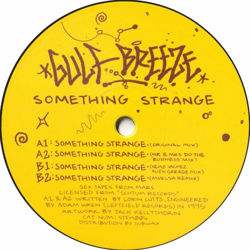 Gulf Breeze - Something Strange (Incl. Nemo Vachez & Muelsa Remixes) : 12inch