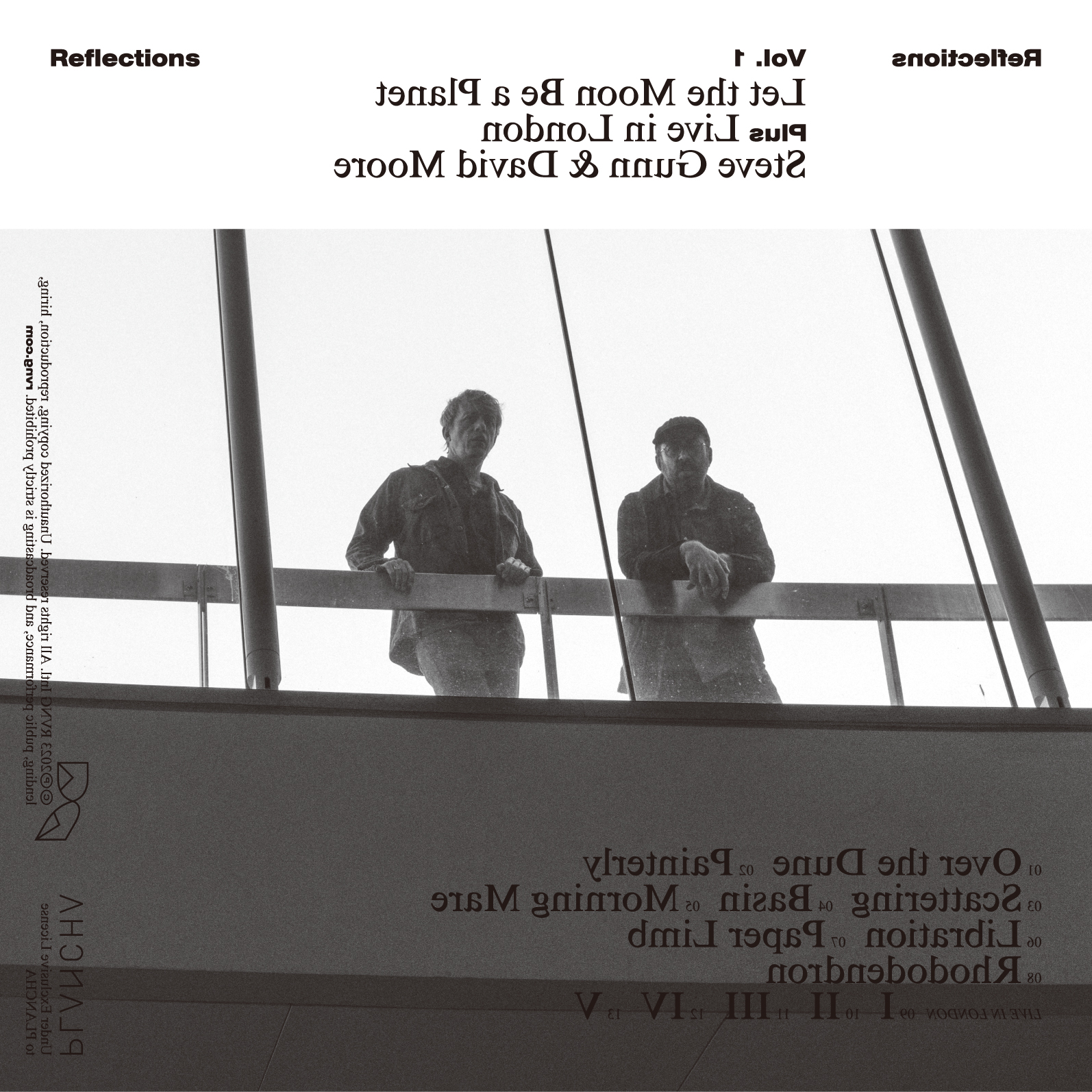Steve Gunn & David Moore - Reflections Vol. 1: Let the Moon Be a Planet + Live in London : 2CD