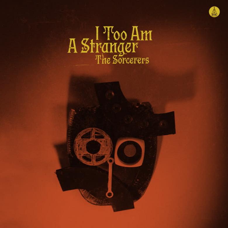 The Sorcerers - I Too Am A Stranger : LP