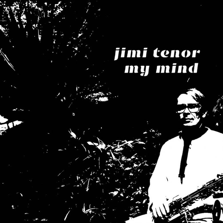 Jimi Tenor - My Mind : 7inch