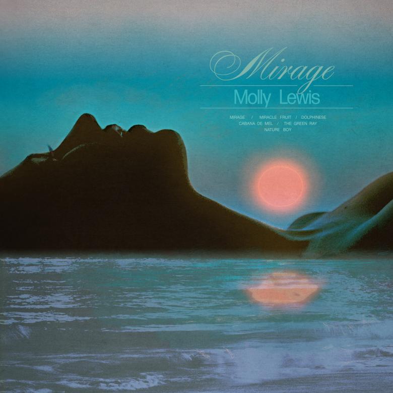 MOLLY LEWIS - Mirage : LP