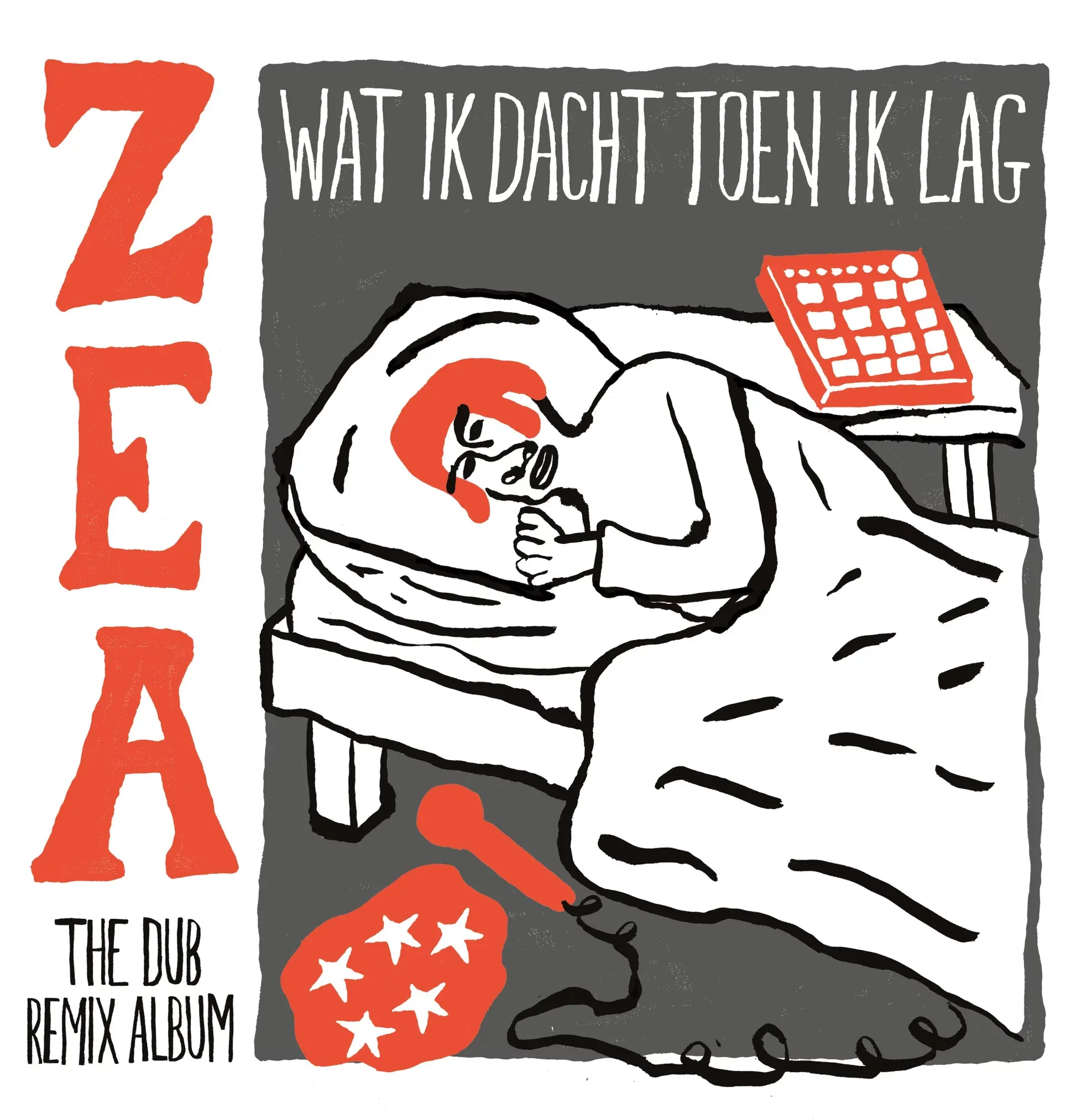 Zea - Wat Ik Dacht Toen Ik Lag (ZEA The Dub Remix Album) Rmxs by Andy Moore-The Ex,Desmond Denker,Phanton.. : LP