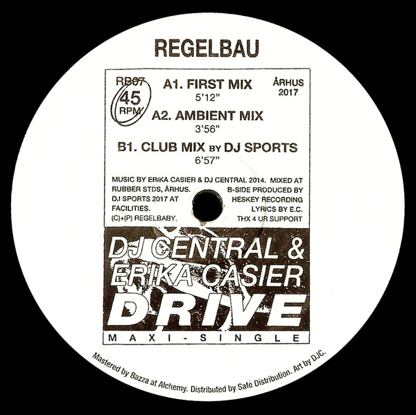 DJ CENTRAL & ERIKA CASIER - Drive : 12inch