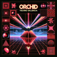 Orchid - Techno Valencia