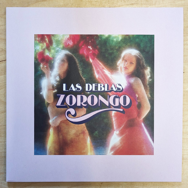 Las Deblas - Zorongo : 12inch