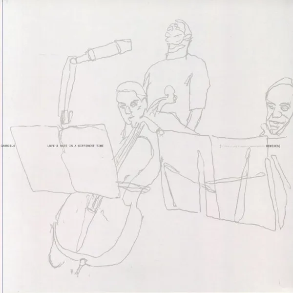 Gabriels - Love And Hate In a Different Time (X-Press 2 & Kerri Chandler Remixes) : 12inch