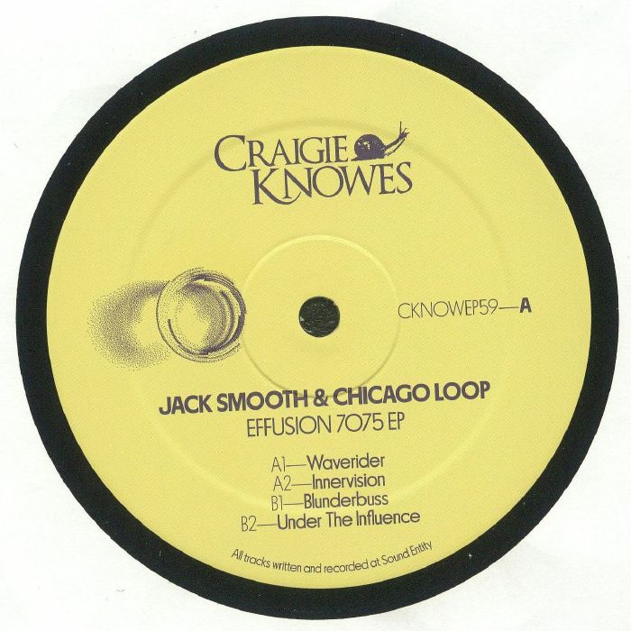 Jack Smooth & Chicago Loop - Effusion 7075 EP : 12inch
