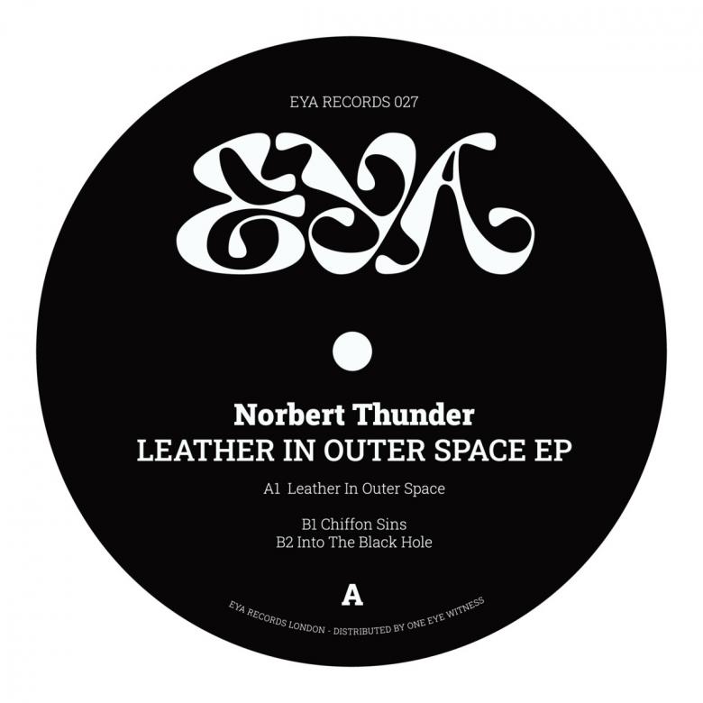 Norbert Thunder - Leather In Outer Space EP : 12inch