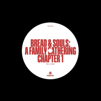 Bread & Souls - A Family Gathering: Chapter 1