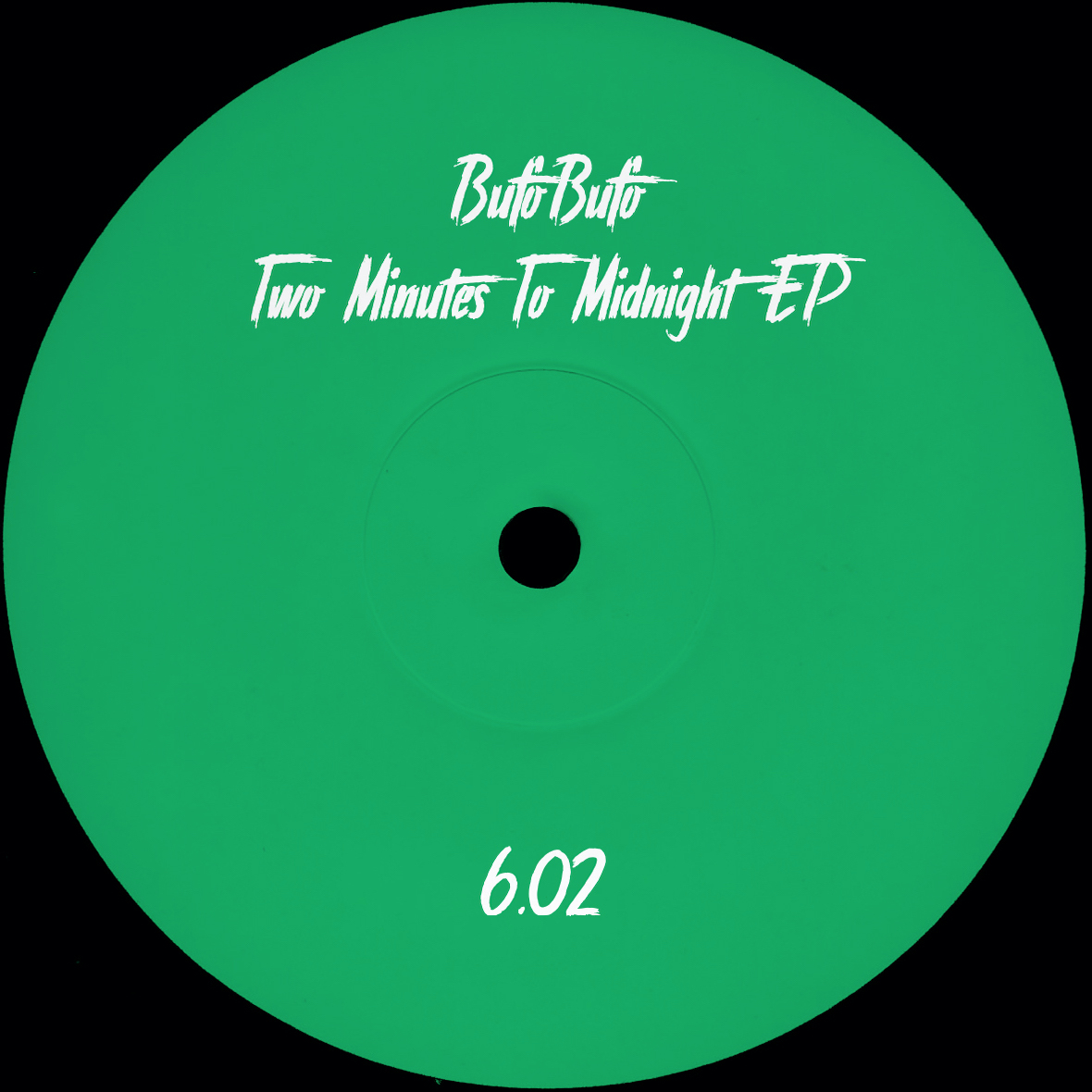 BufoBufo - Two Minutes To Midnight EP : 12inch
