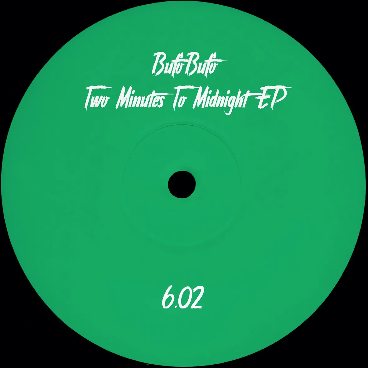 BufoBufo - Two Minutes To Midnight EP : 12inch