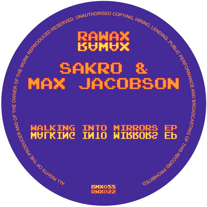 Sakro & Max jacobson - Walking Into Mirrors EP : 12inch
