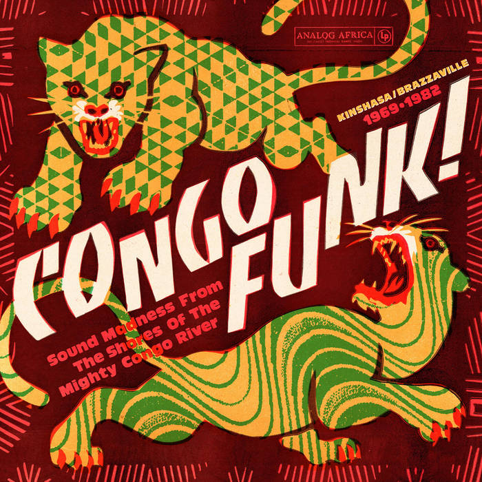 Various Artists - Congo Funk! Sound Madness From The Shores Of The Mighty Congo river (kinshasa/brazzaville 1969-1982) : 2LP