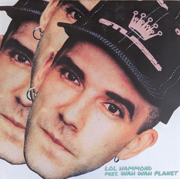 Lol Hammond - Presents Wah Wah planet : 12inch