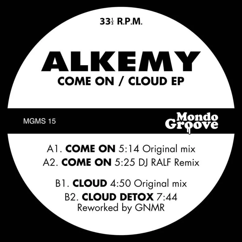 Alkemy Feat. DJ Ralf & GNMR - Come On / Cloud : 12inch