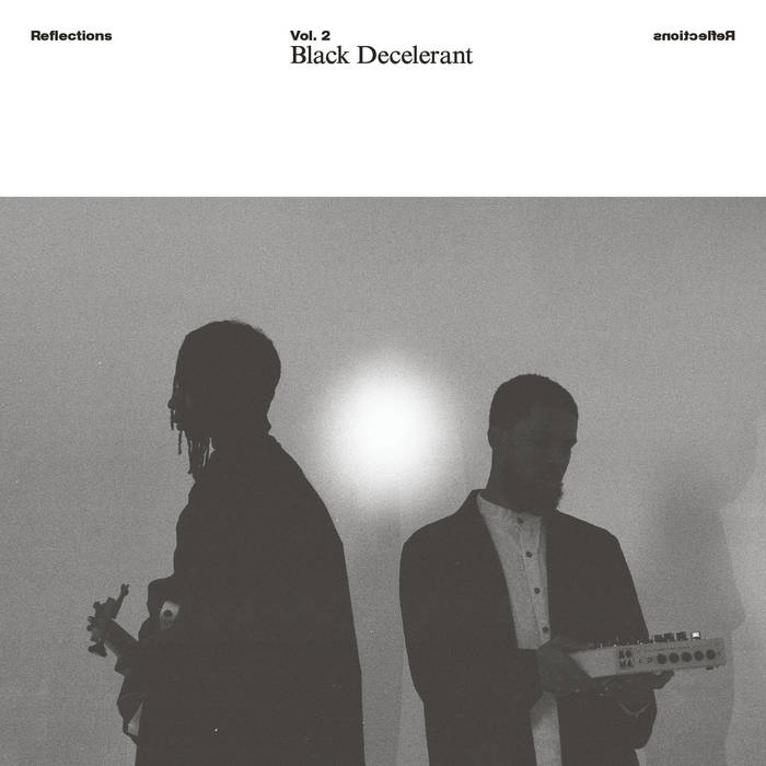 Black Decelerant - Reflections Vol. 2: Black Decelerant : LP