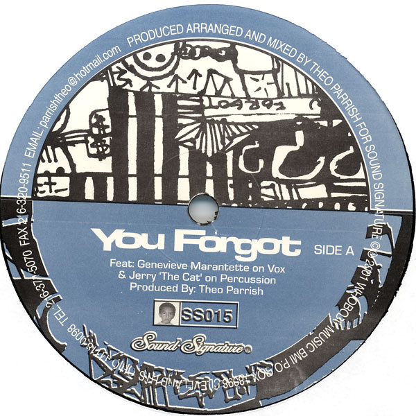 Theo Parrish - You Forgot / Dirt Rhodes : 12inch