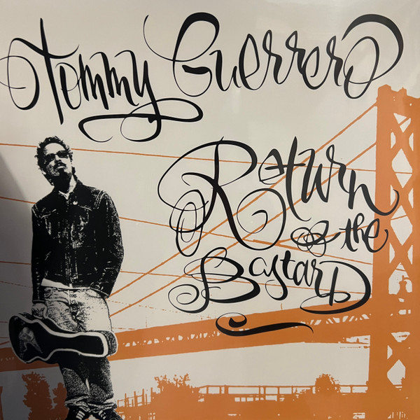 Tommy Guerrero - Return Of The Bastard : LP