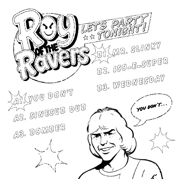 Roy of The Ravers - You Don't : 12inch