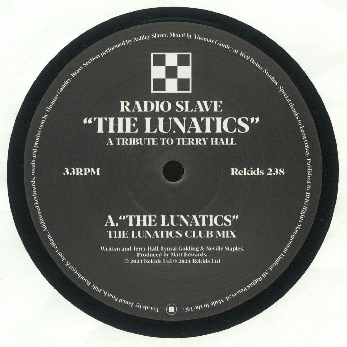 Radio Slave - The Lunatics (A Tribute To Terry Hall) : 12inch