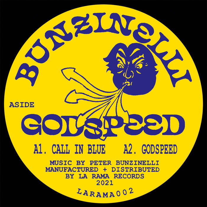 Bunzinelli - Godspeed : 12inch