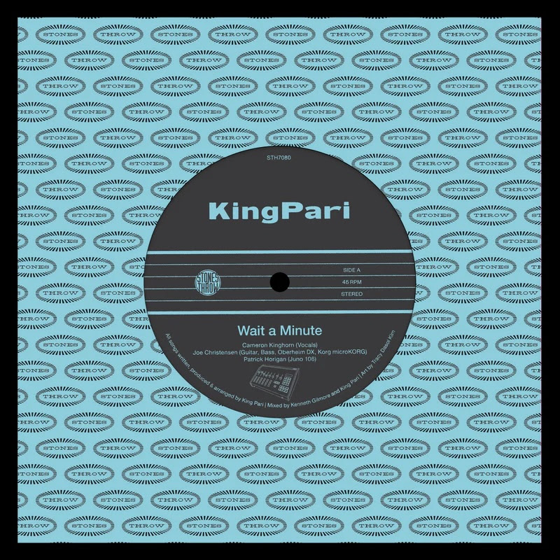 King Pari - Wait a Minute b/w Somethin' Somethin' : 7inch
