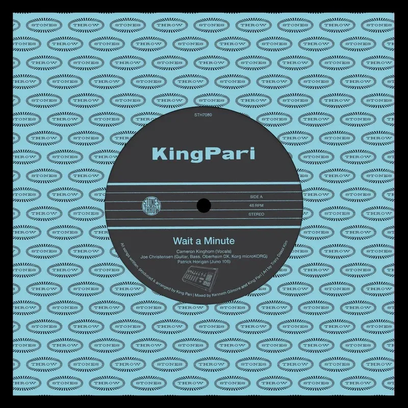 King Pari - Wait a Minute b/w Somethin' Somethin' : 7inch