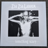 Zsa Zsa "La Boum" - Something Scary