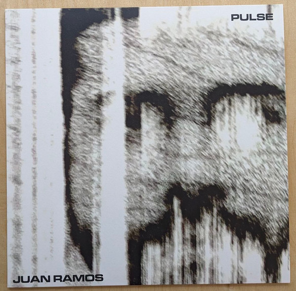 Juan Ramos - Pulse : 12inch