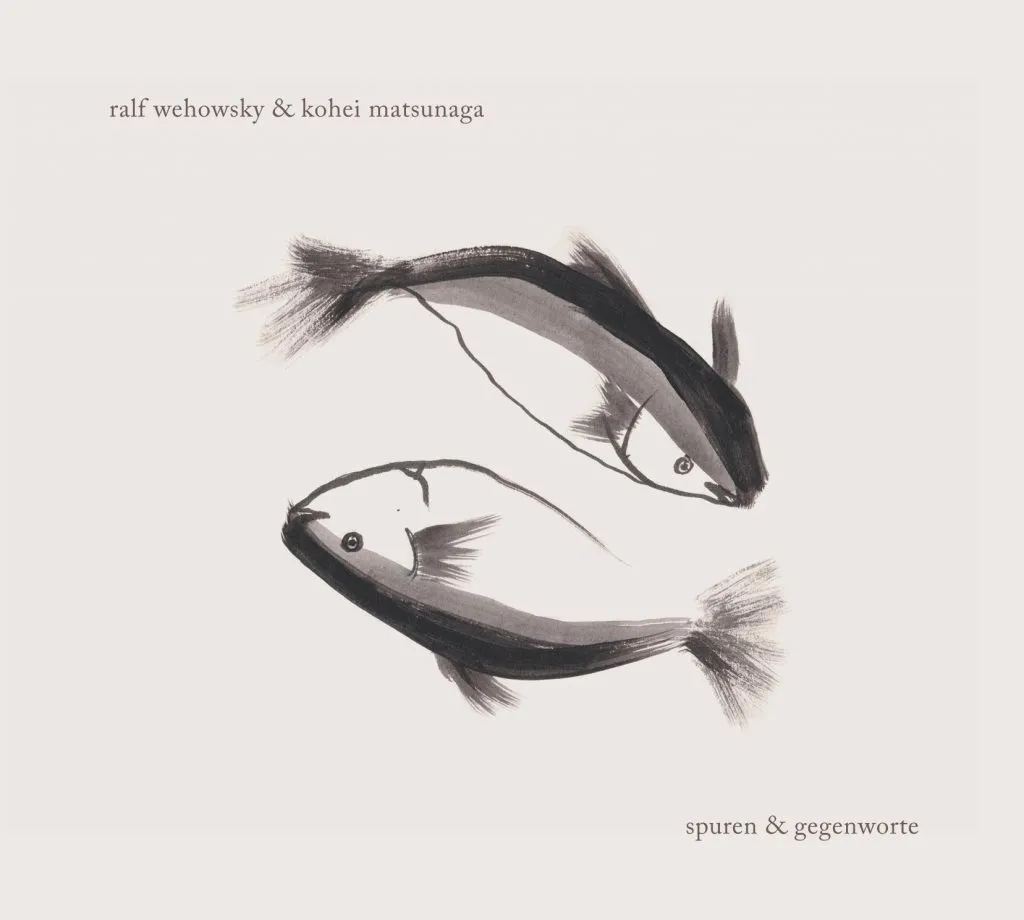 Ralf Wehowsky & Kohei Matsunaga - Spuren & Gegenworte : CD