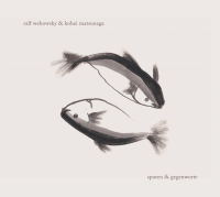 Ralf Wehowsky & Kohei Matsunaga - Spuren & Gegenworte