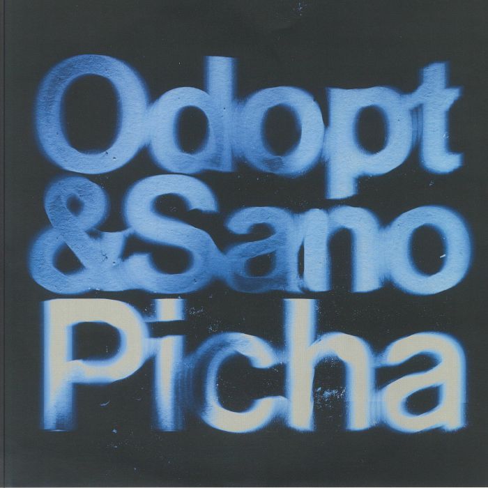 Odopt / Sano - Picha (feat Jamie Paton remix & dub) : 12inch