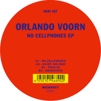 Orlando Voorn - No Cellphones EP