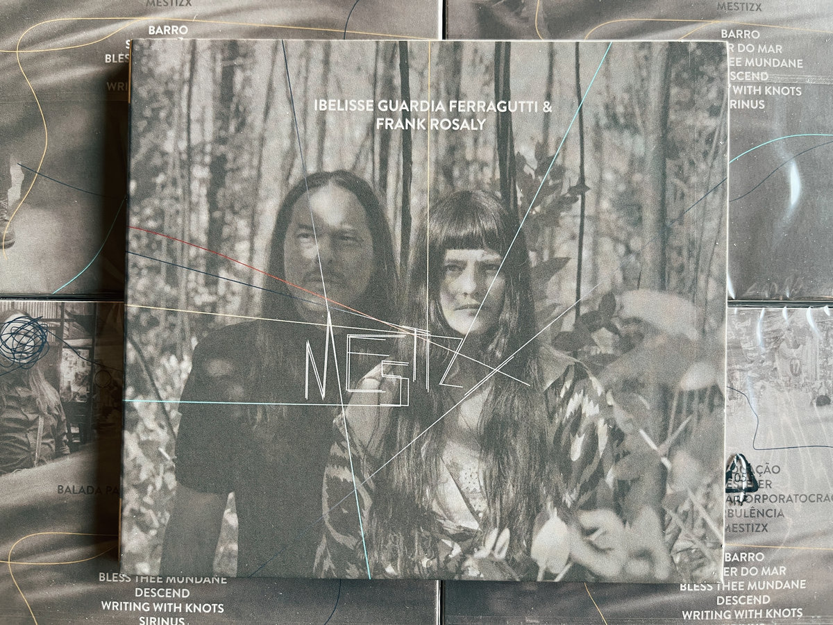 Ibelisse Guardia Ferragutti & Frank Rosaly - MESTIZX : CD