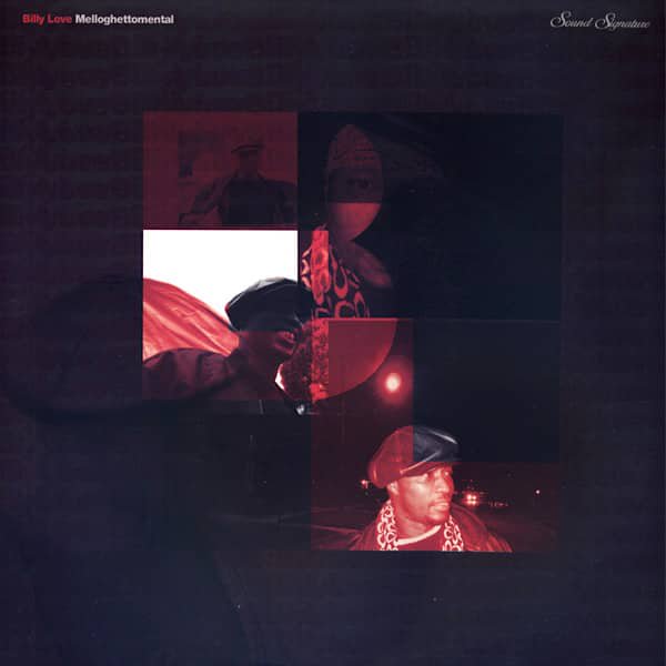 Billy Love - Melloghettomental : 2x12inch