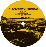 DJ Sotofett & SVN - Current 82 / Dark Plan 5